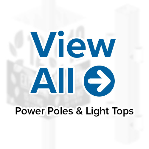 View All Power Poles and Light Tops